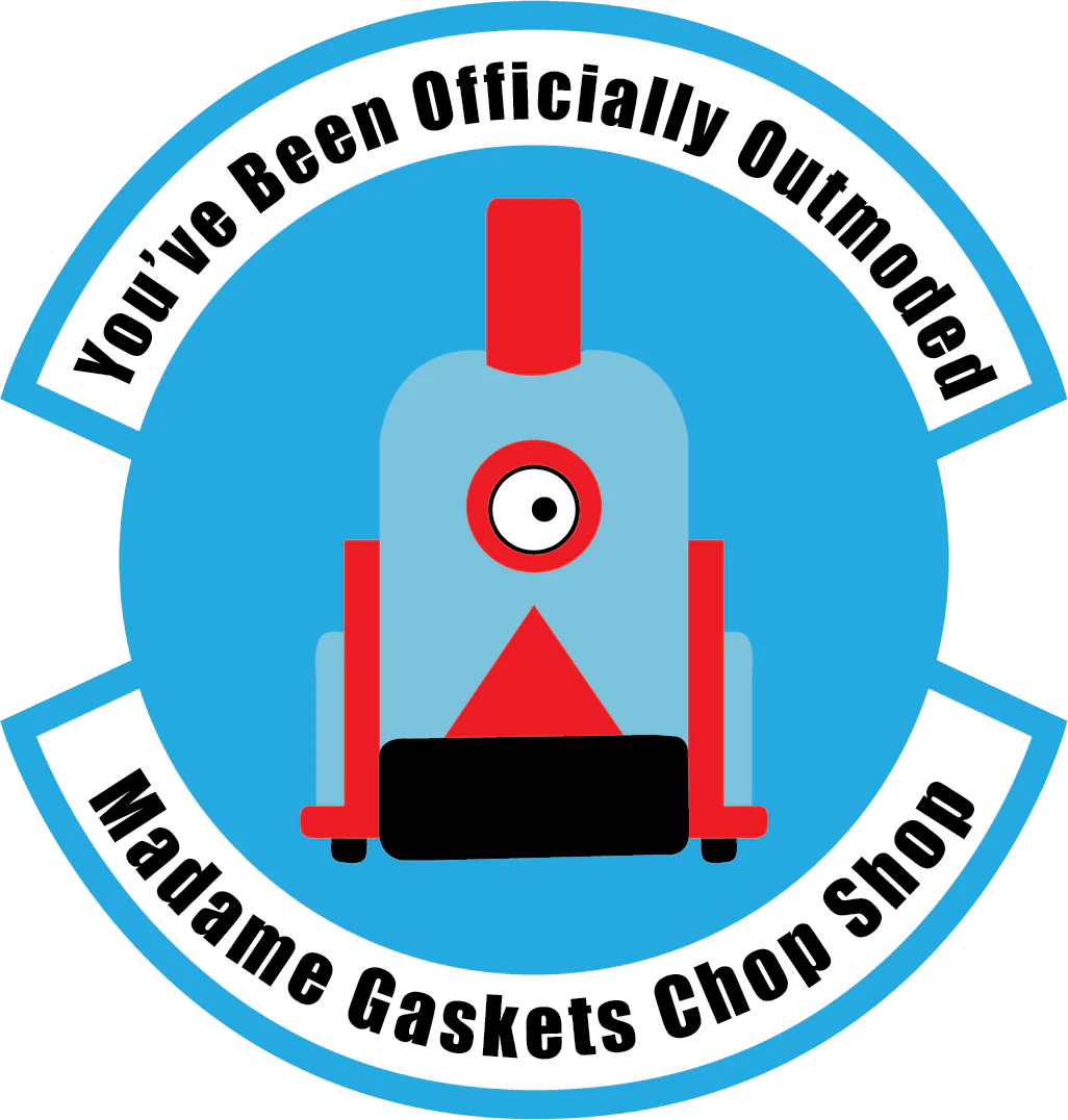Madame Gaskets Chop Shop - Outmoded - PVC