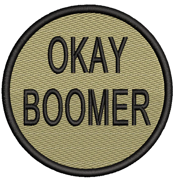 OKAY BOOMER
